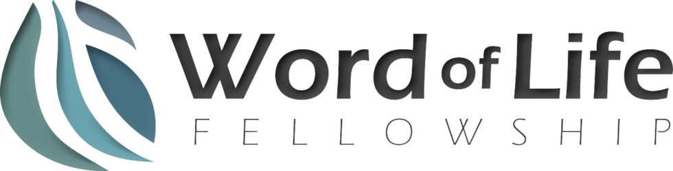 Word of Life Fellowship | Billings, MT - Word of Life Fellowship