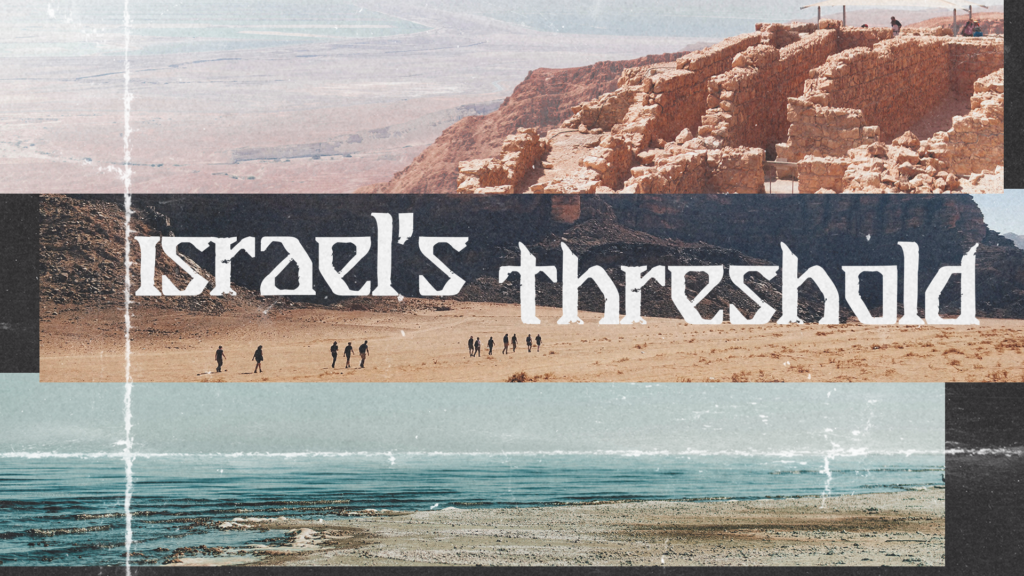 Israel’s Threshold