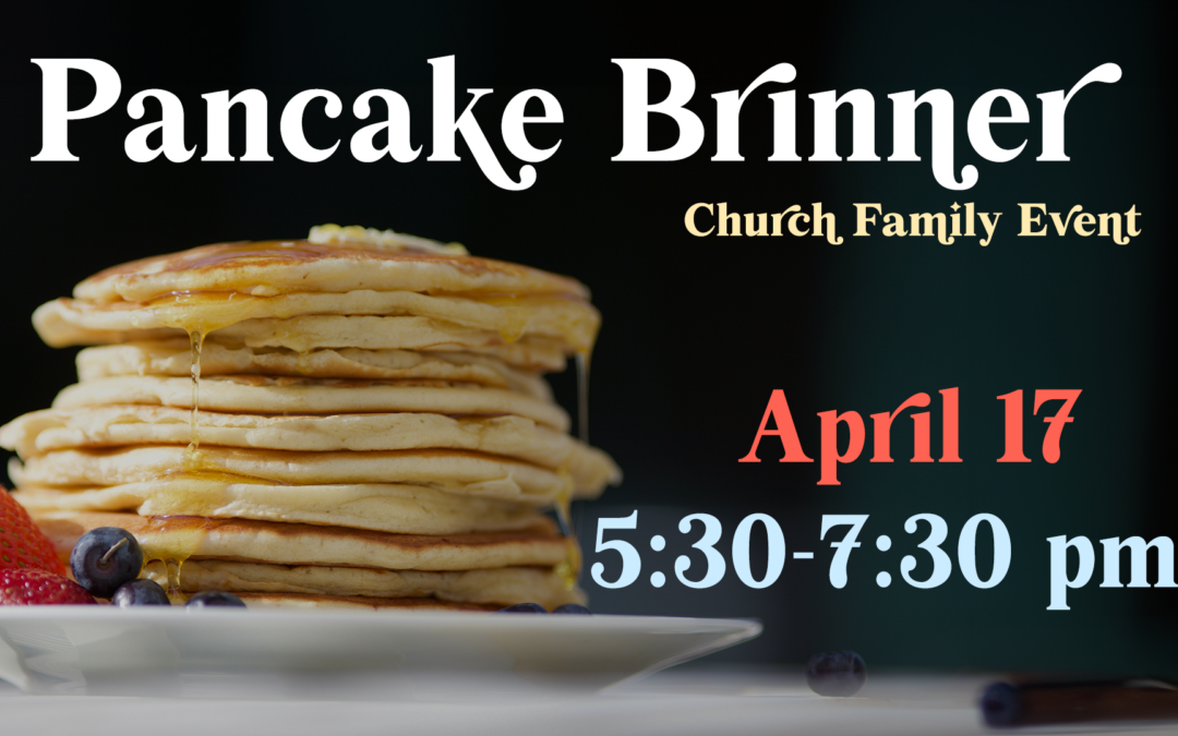 Pancake Brinner Church