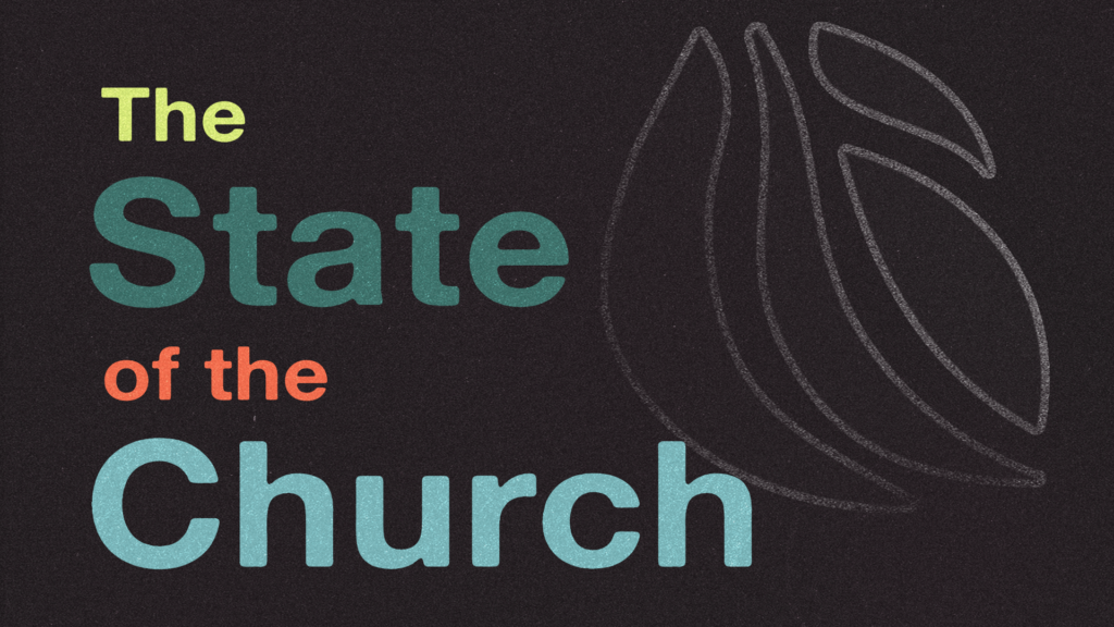 The State of The Church